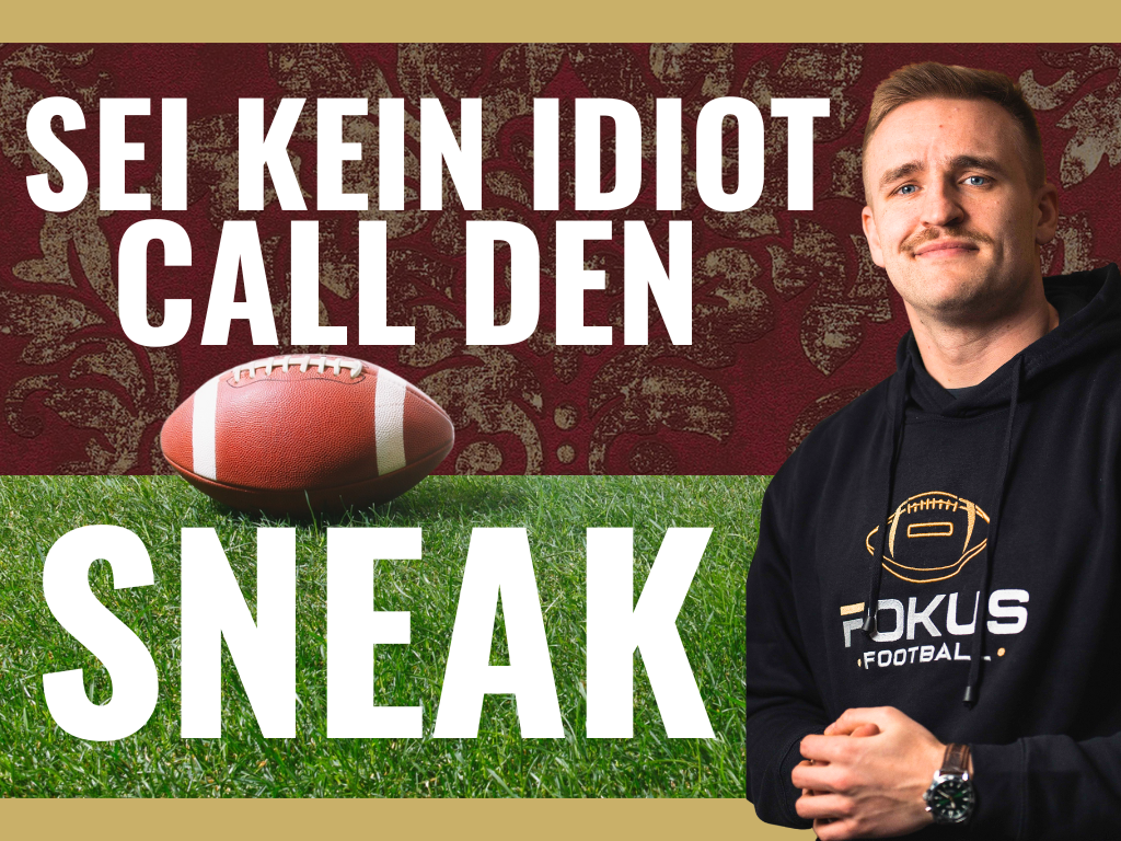 SEI KEIN IDIOT - CALL DEN SNEAK!