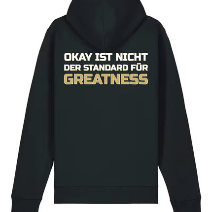 "Okay ist nicht der Standard für Greatness" Relaxed Hoodie (Print)