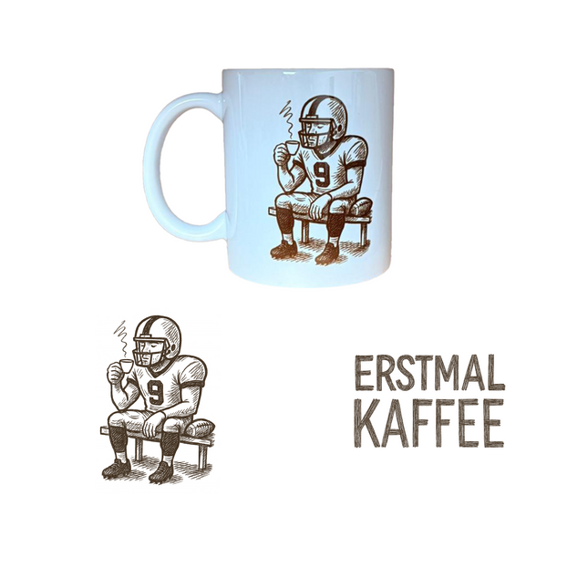 "Erstmal Kaffee" Tasse