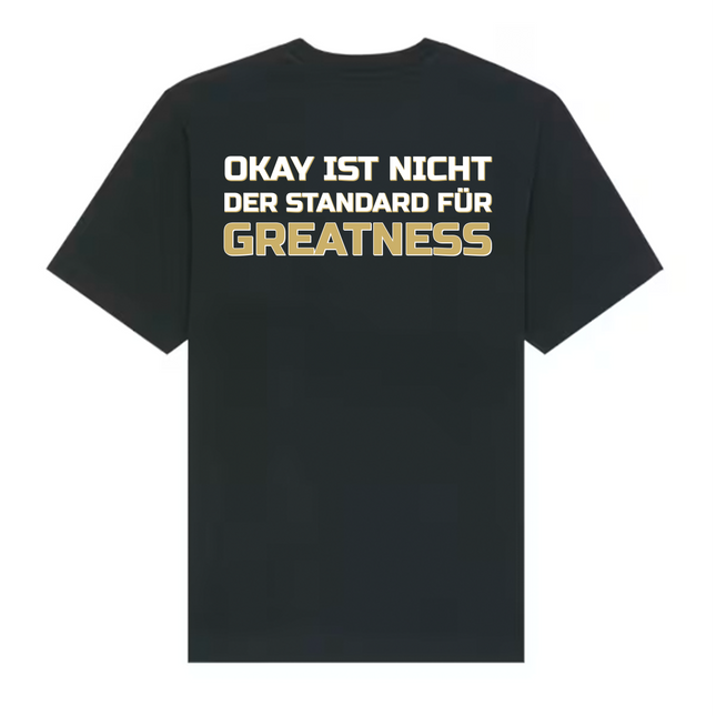 "Okay ist nicht der Standard für Greatness" Relaxed Shirt (Print)